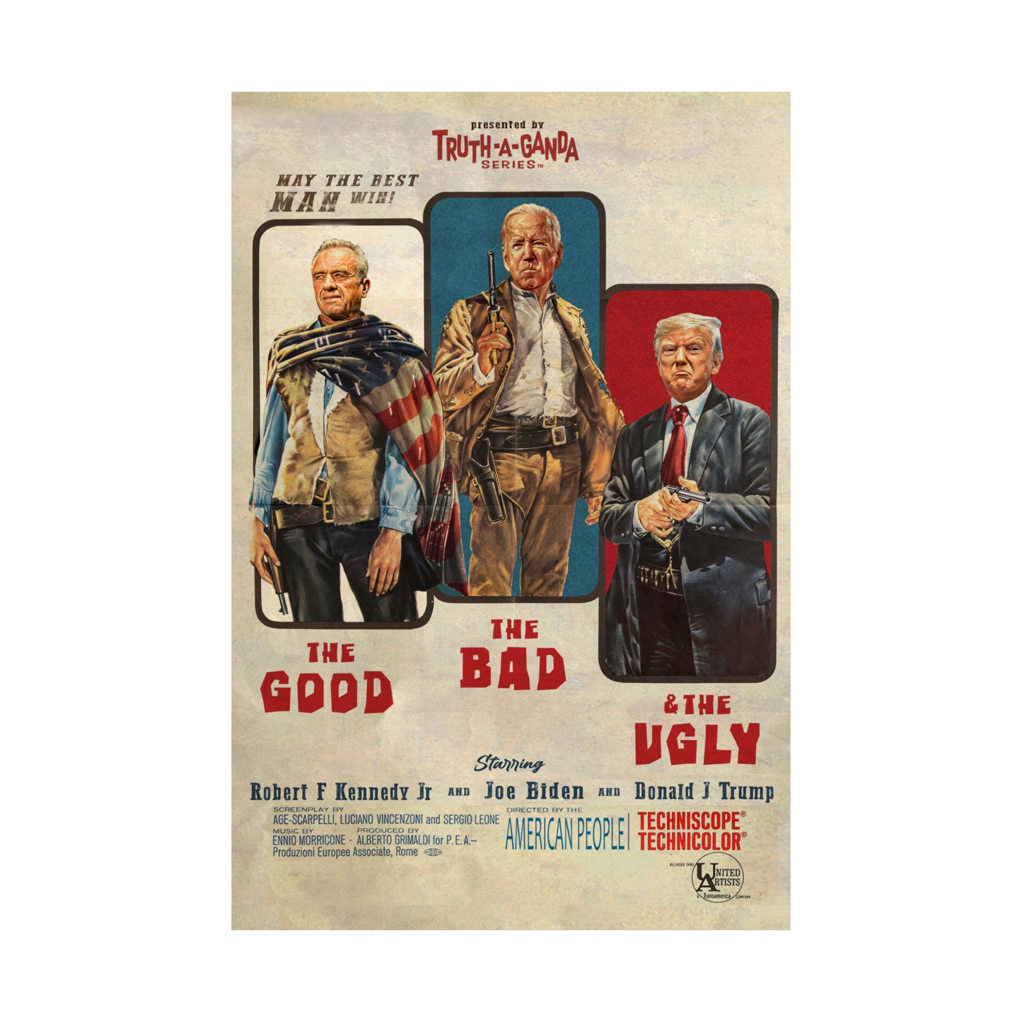 Truth-a-ganda Poster Series | The Good, the Bad, and the Ugly