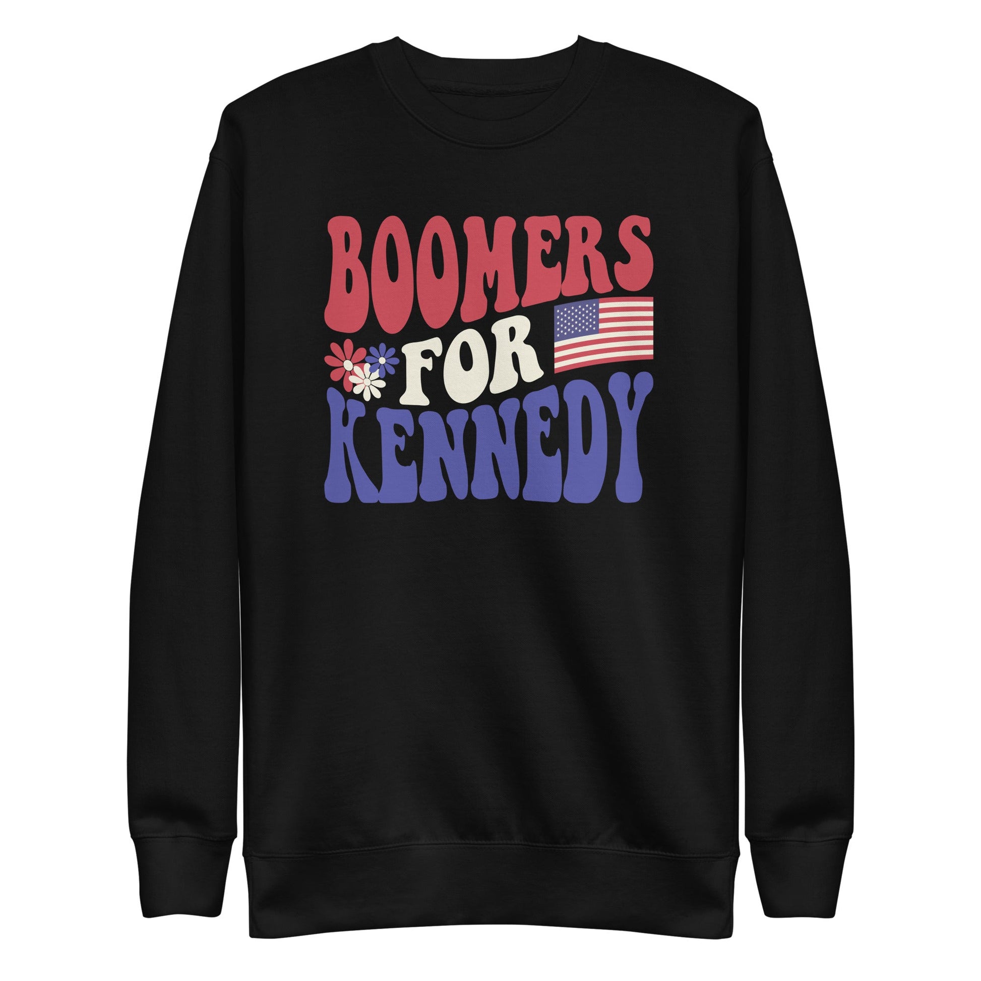 Boomers for Kennedy Unisex Sweatshirt - TEAM KENNEDY. All rights reserved