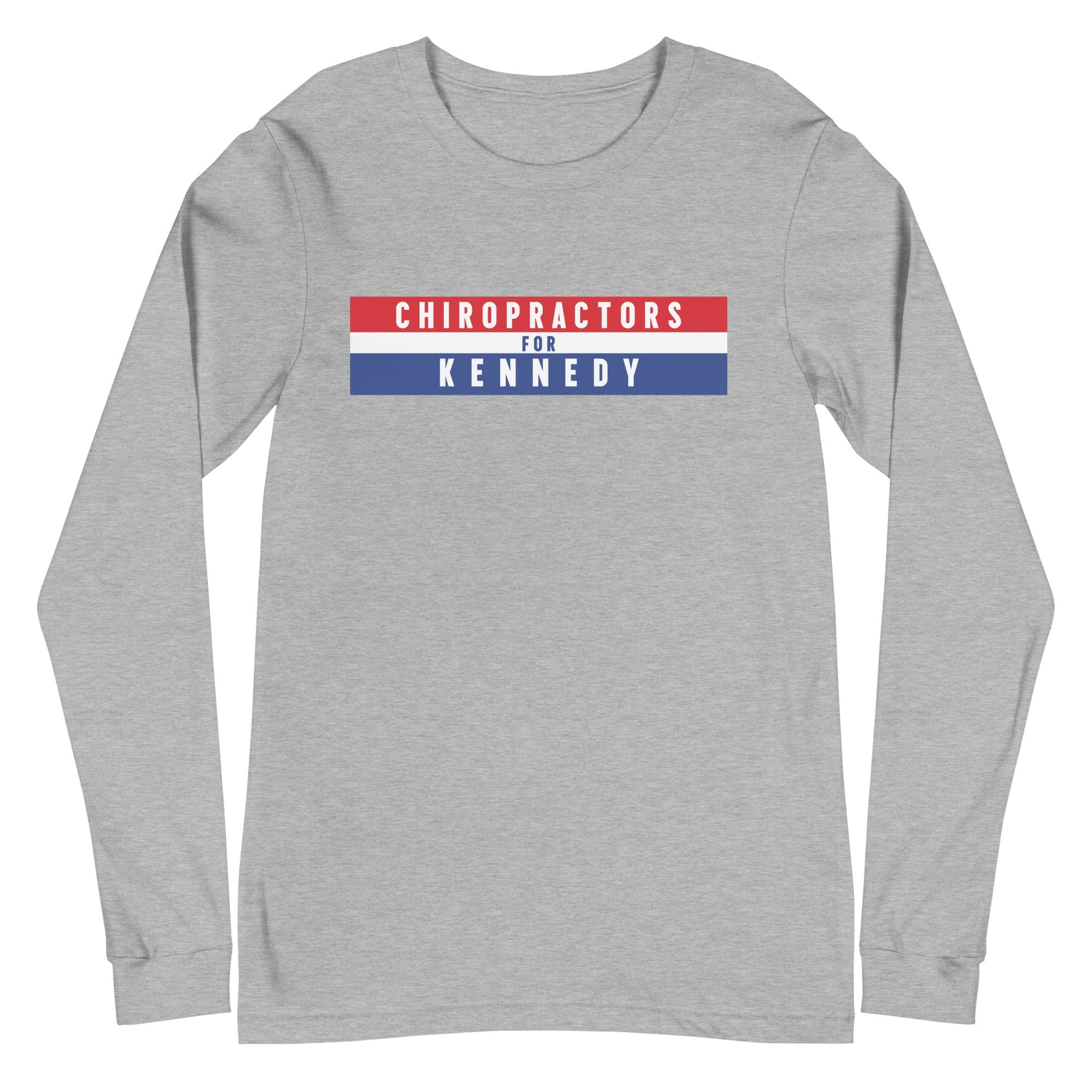 Chiropractors for Kennedy Unisex Long Sleeve Tee - TEAM KENNEDY. All rights reserved