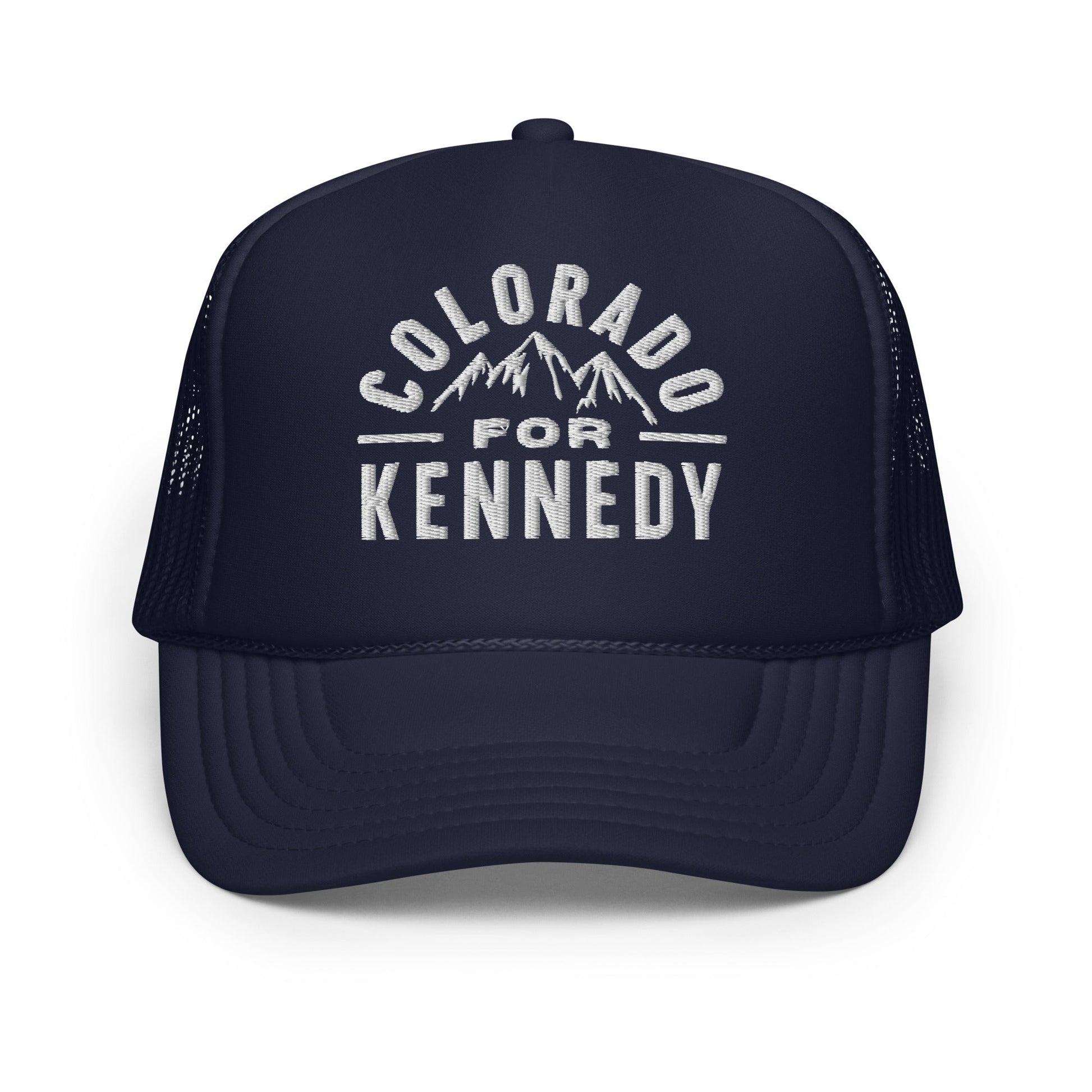 Colorado for Kennedy Foam Trucker Hat - TEAM KENNEDY. All rights reserved