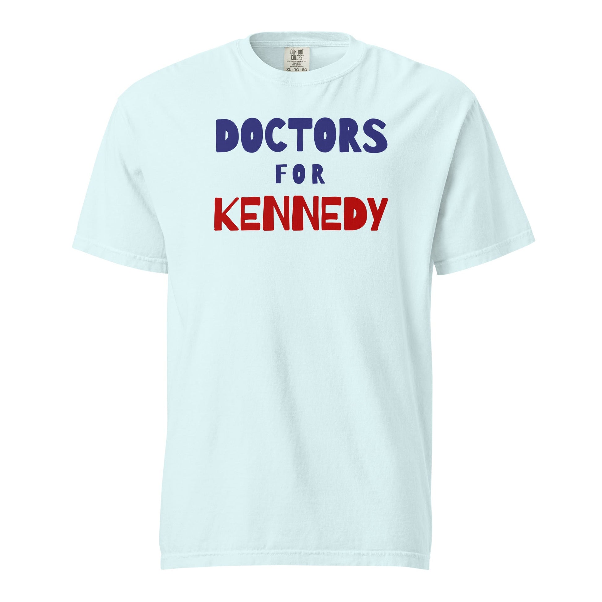 Doctors for Kennedy Unisex Heavyweight Tee - Team Kennedy Official Merchandise