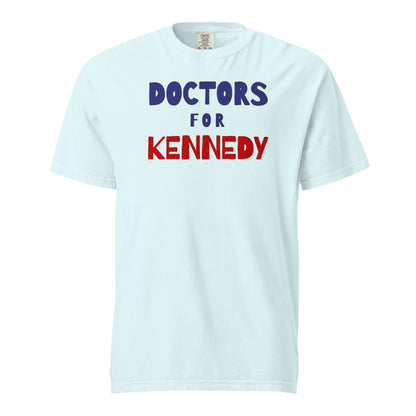 Doctors for Kennedy Unisex Heavyweight Tee - Team Kennedy Official Merchandise