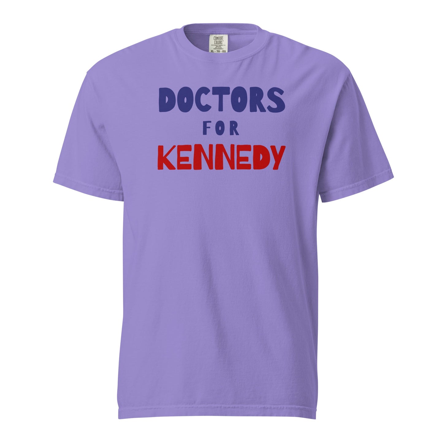 Doctors for Kennedy Unisex Heavyweight Tee - Team Kennedy Official Merchandise