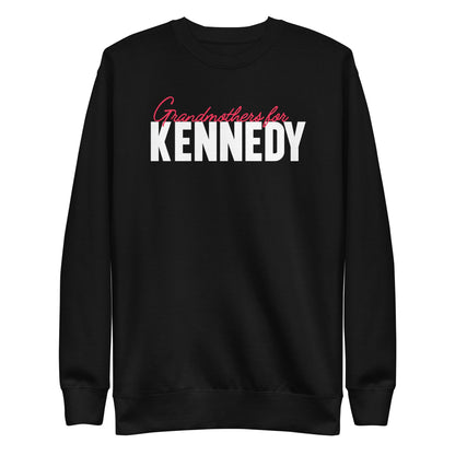 Grandmothers for Kennedy Unisex Premium Sweatshirt - TEAM KENNEDY. All rights reserved