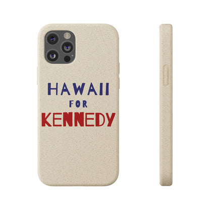 Hawaii for Kennedy Biodegradable Phone Case - TEAM KENNEDY. All rights reserved