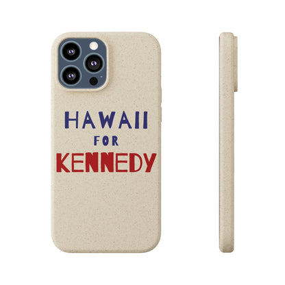 Hawaii for Kennedy Biodegradable Phone Case - TEAM KENNEDY. All rights reserved