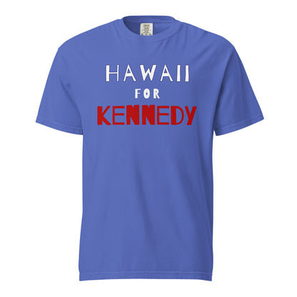 Hawaii for Kennedy Unisex Heavyweight Tee - TEAM KENNEDY. All rights reserved