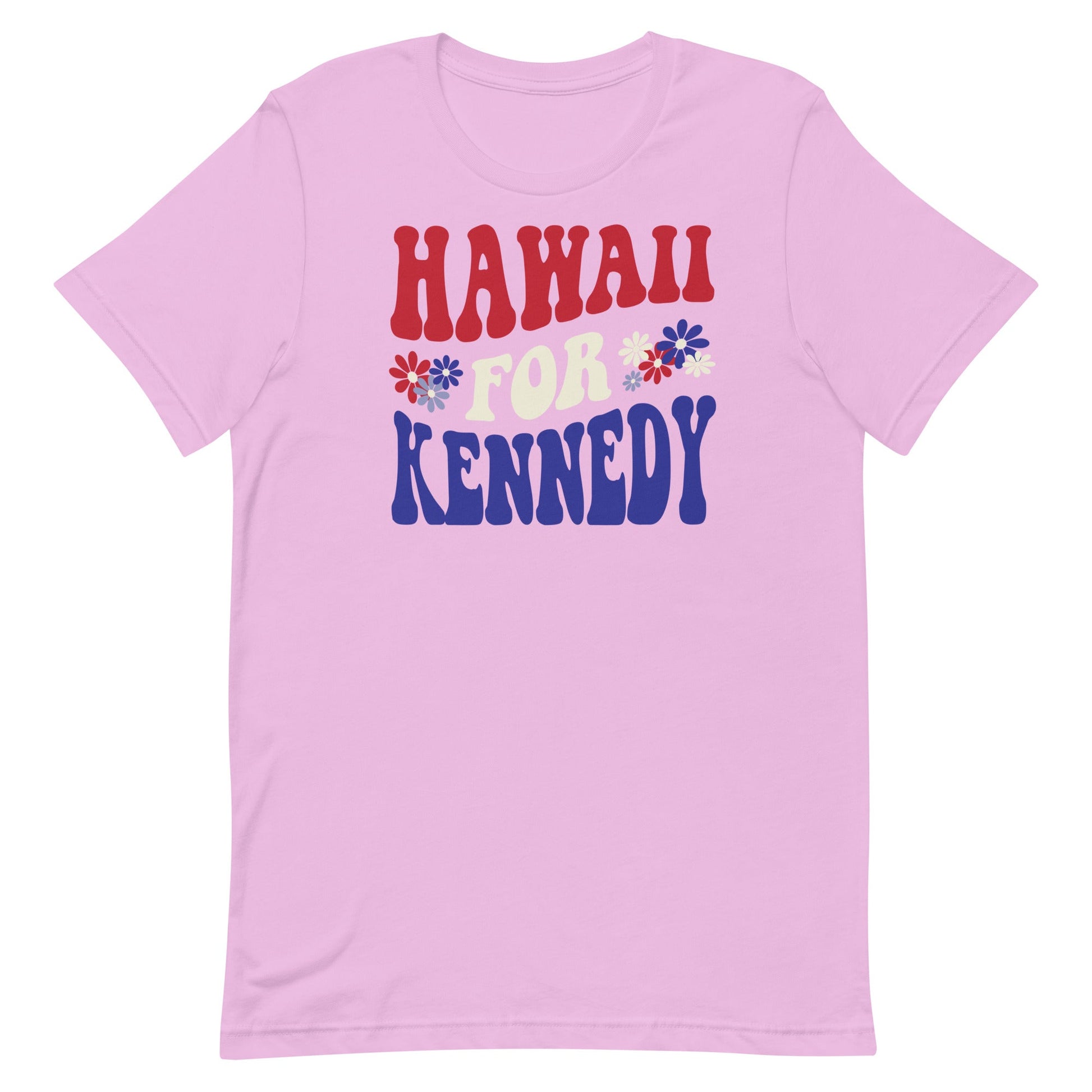 Hawaii for Kennedy Unisex Tee - Team Kennedy Official Merchandise