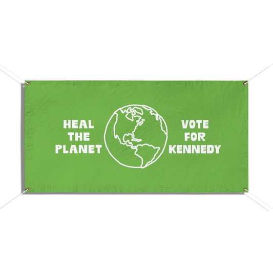 Heal the Planet Banner - TEAM KENNEDY. All rights reserved