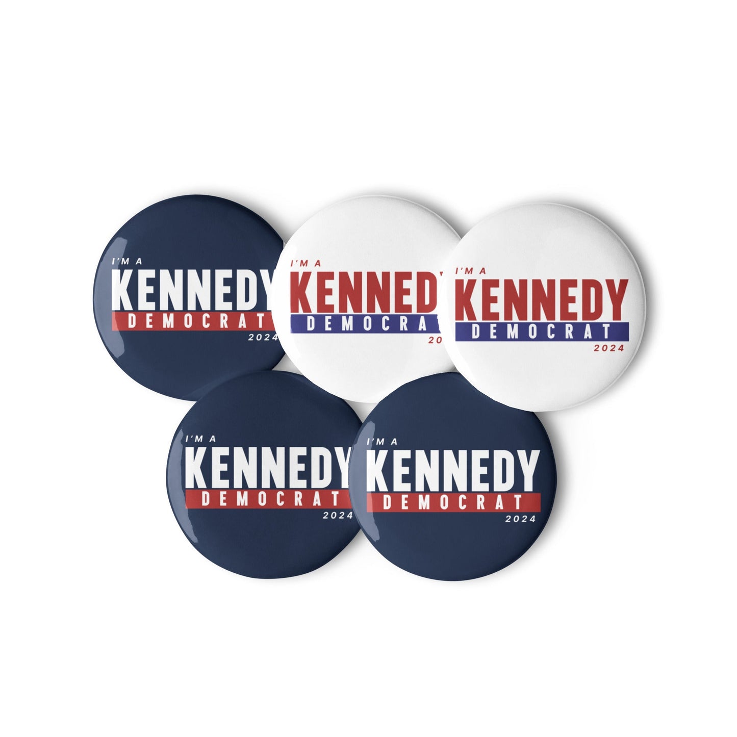I'm a Kennedy Democrat (5 Buttons) - TEAM KENNEDY. All rights reserved