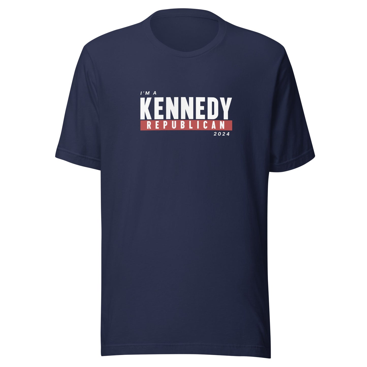 I'm a Kennedy Republican Unisex Tee - TEAM KENNEDY. All rights reserved