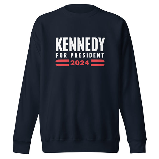 Kennedy for President 2024 Unisex Sweatshirt - TEAM KENNEDY. All rights reserved