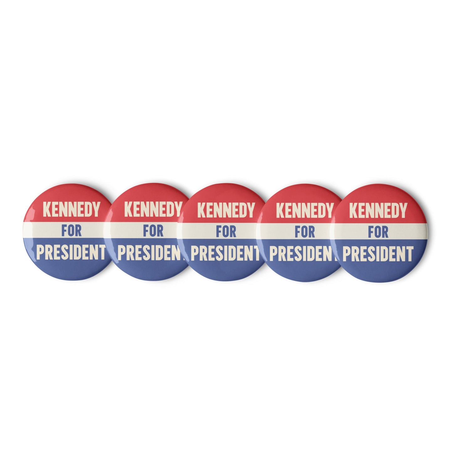 Kennedy for President Buttons ( 5 buttons) - TEAM KENNEDY. All rights reserved