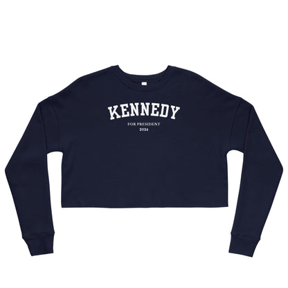 Kennedy for President Collegiate Crop Sweatshirt - TEAM KENNEDY. All rights reserved