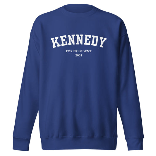 Kennedy for President Collegiate Premium Sweatshirt - TEAM KENNEDY. All rights reserved