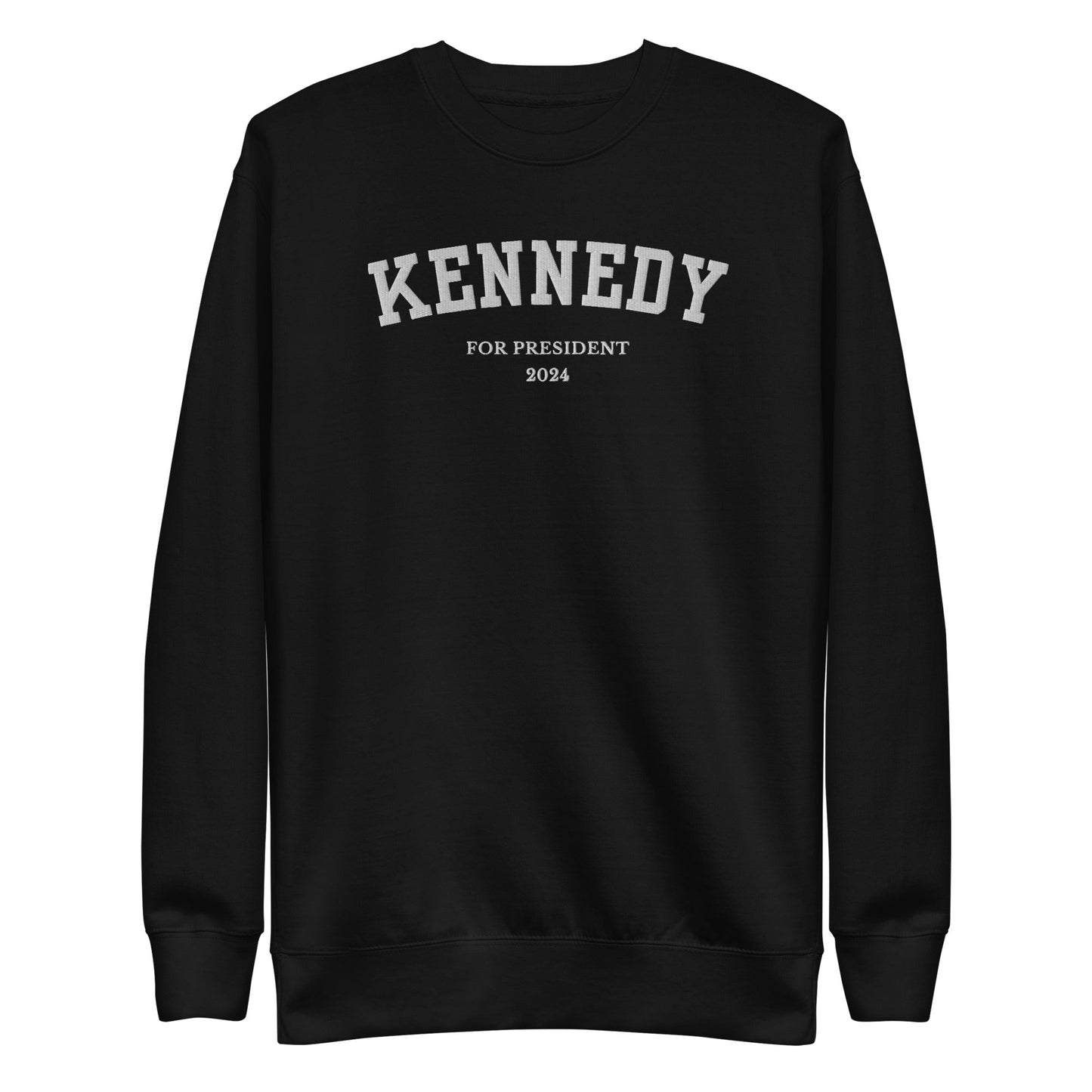 Kennedy for President Embroidered Collegiate Premium Sweatshirt - TEAM KENNEDY. All rights reserved