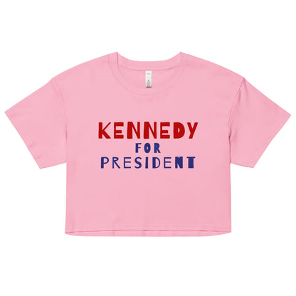 Kennedy for President Women’s Crop Top - TEAM KENNEDY. All rights reserved