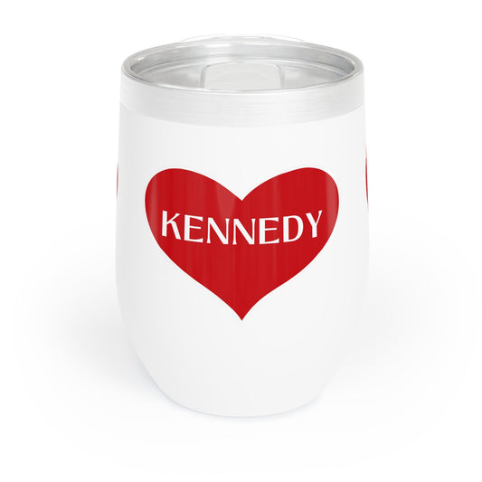 Kennedy Heart Chill Wine Tumbler - TEAM KENNEDY. All rights reserved