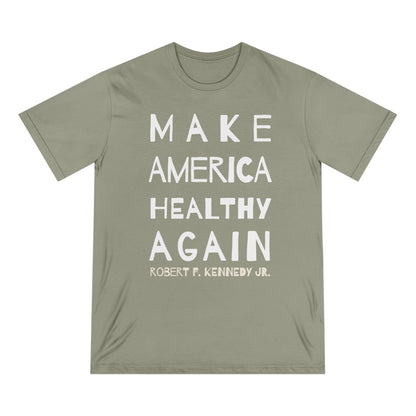 Make America Healthy Again II Organic Staple Tee - Team Kennedy Official Merchandise