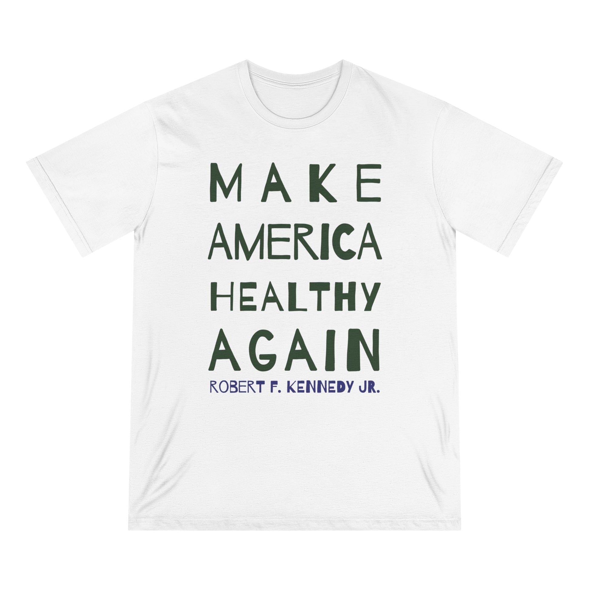 Make America Healthy Again II Organic Staple Tee - Team Kennedy Official Merchandise