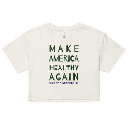 Make America Healthy Again II Women’s Crop Top - Team Kennedy Official Merchandise