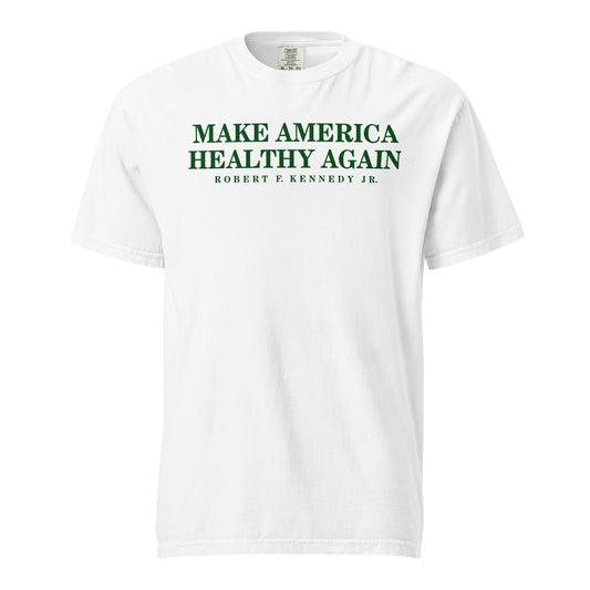 Make America Healthy Again Unisex Heavyweight Tee - Team Kennedy Official Merchandise