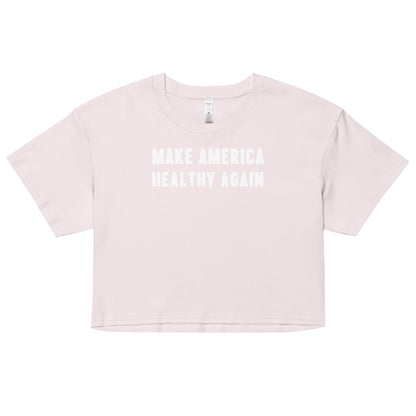 Make America Healthy Again Women’s Crop Top - Team Kennedy Official Merchandise