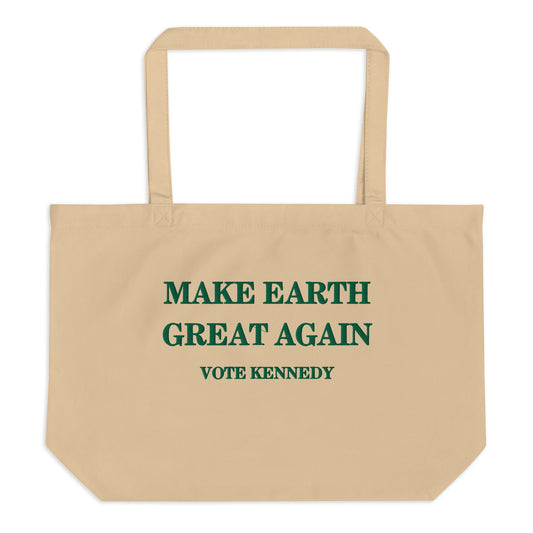 Make Earth Great Again Embroidered Large Organic Tote Bag - TEAM KENNEDY. All rights reserved