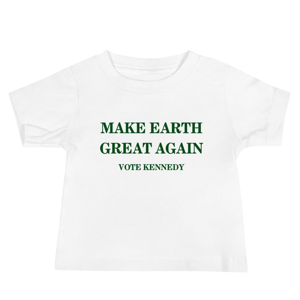 Make Earth Great Again Kennedy Campaign Baby Tee - TEAM KENNEDY. All rights reserved