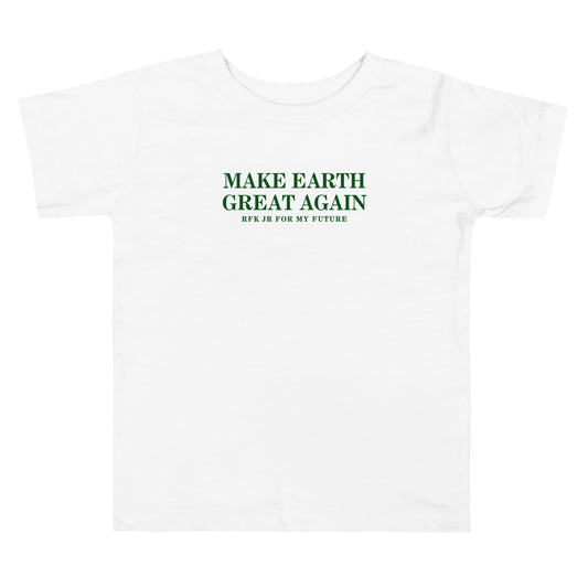 Make Earth Great Again Toddler Short Sleeve Tee - TEAM KENNEDY. All rights reserved