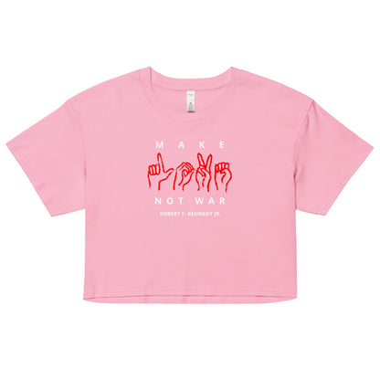 Make Love Not War Women’s Crop Top - Team Kennedy Official Merchandise