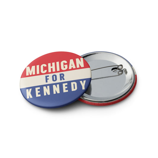 Michigan for Kennedy (5 Buttons) - TEAM KENNEDY. All rights reserved