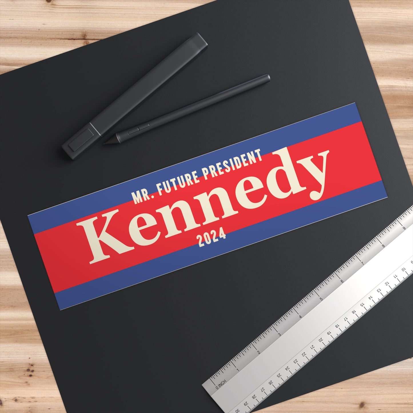 Mr. Future President 2024 Bumper Sticker - TEAM KENNEDY. All rights reserved