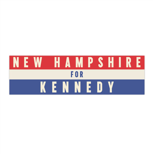 New Hampshire for Kennedy Bumper Sticker - TEAM KENNEDY. All rights reserved