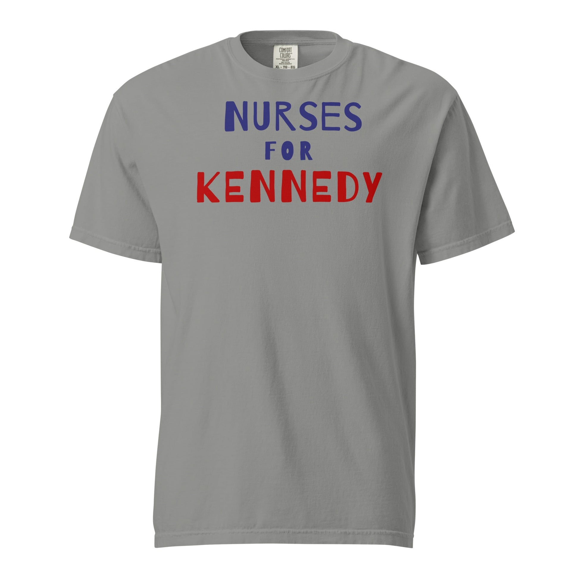 Nurses for Kennedy Unisex Heavyweight Tee - Team Kennedy Official Merchandise