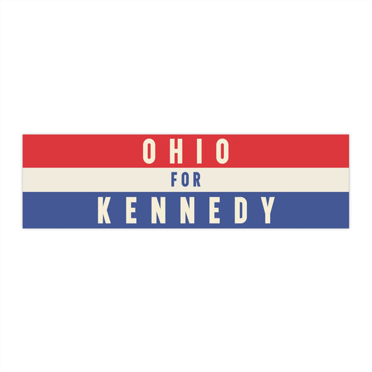 Ohio for Kennedy Bumper Sticker - TEAM KENNEDY. All rights reserved