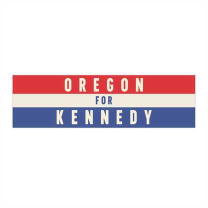 Oregon for Kennedy Bumper Sticker - Team Kennedy Official Merchandise