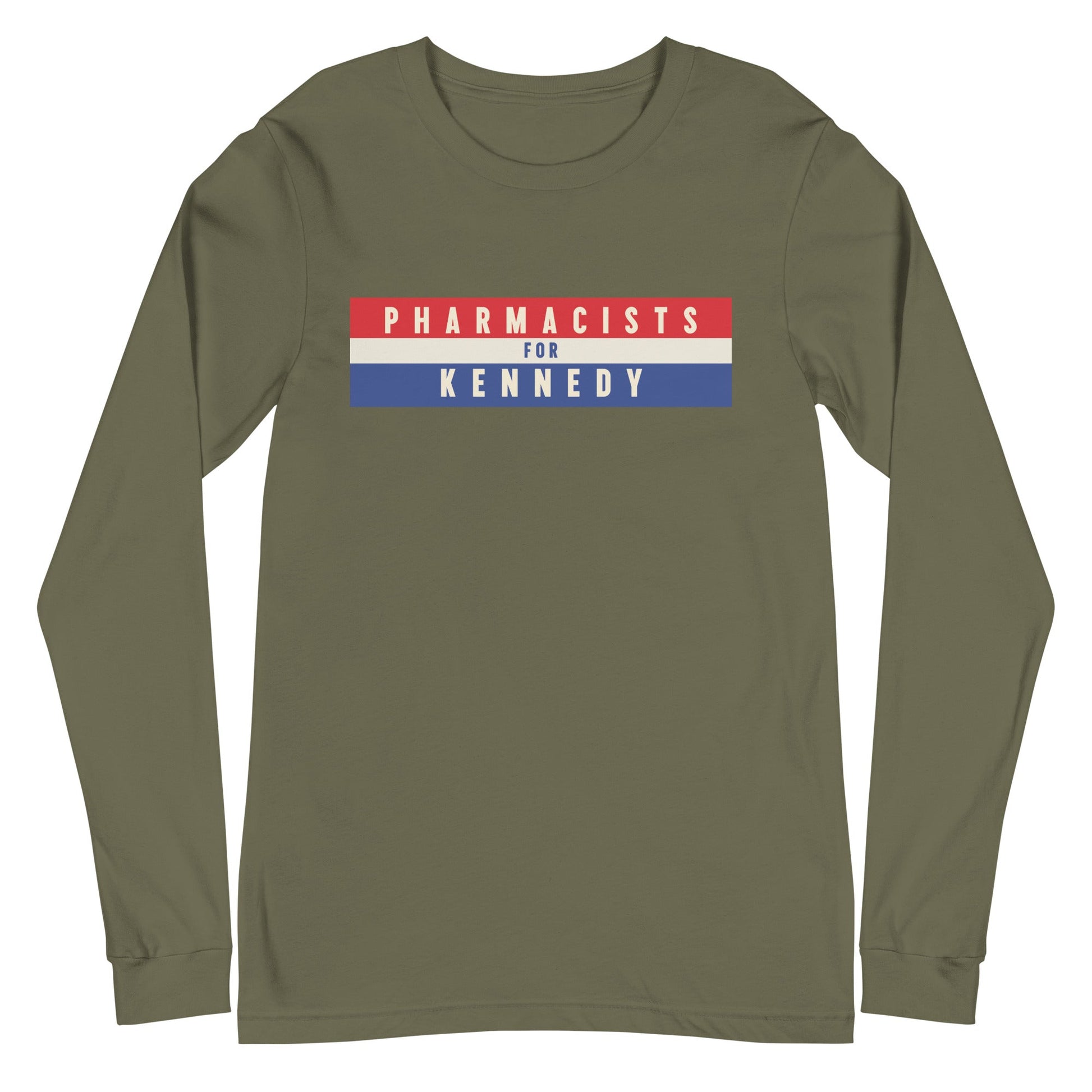 Pharmacists for Kennedy Unisex Long Sleeve Tee - TEAM KENNEDY. All rights reserved