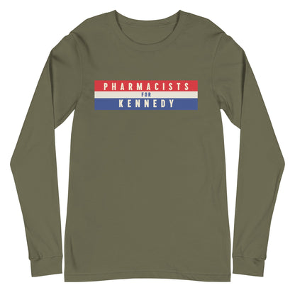 Pharmacists for Kennedy Unisex Long Sleeve Tee - TEAM KENNEDY. All rights reserved