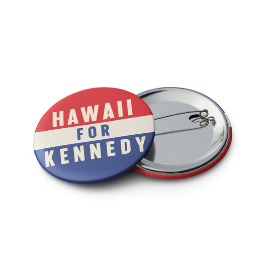 Hawaii for Kennedy (5 Buttons)