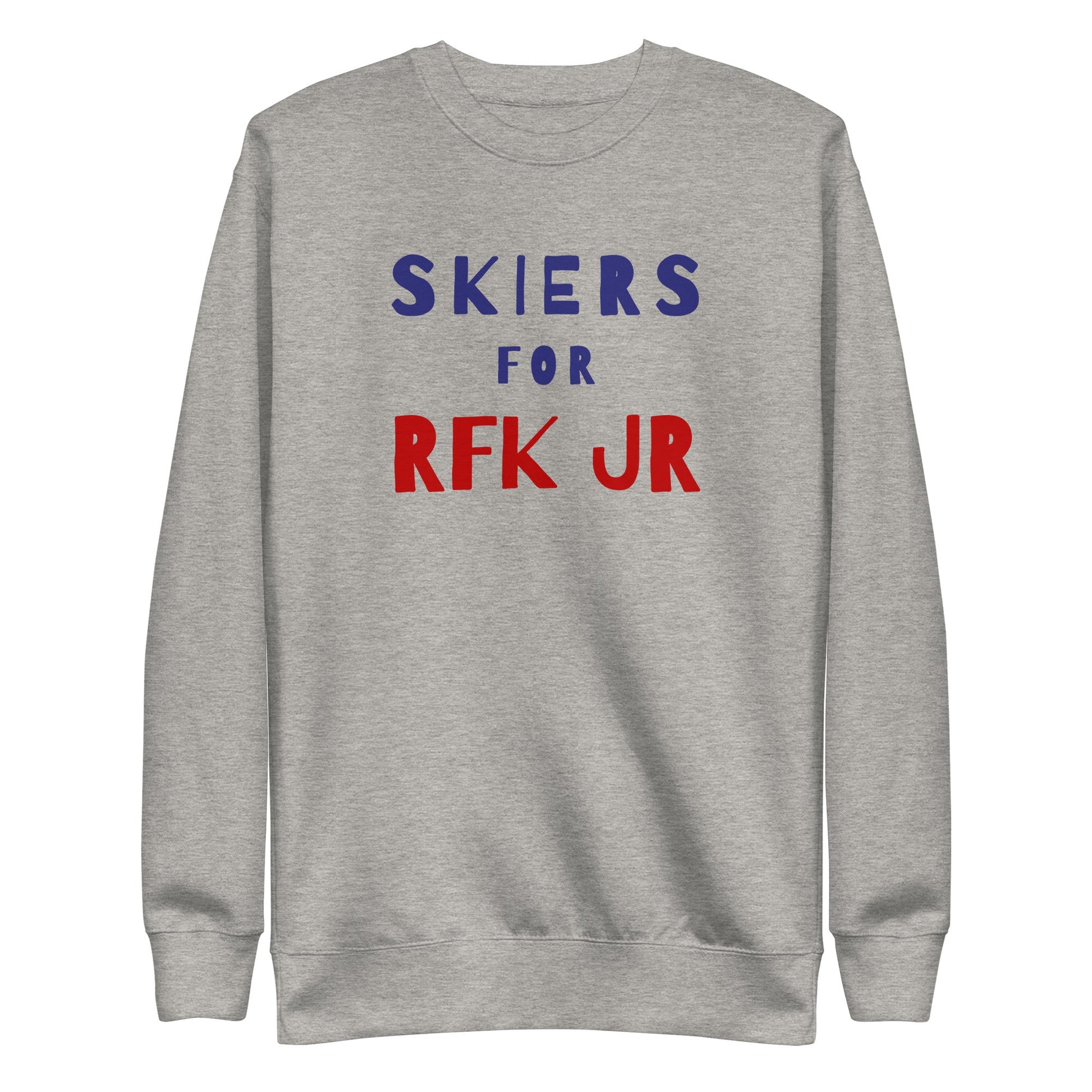 Skiers for RFK Jr. Unisex Premium Sweatshirt - TEAM KENNEDY. All rights reserved