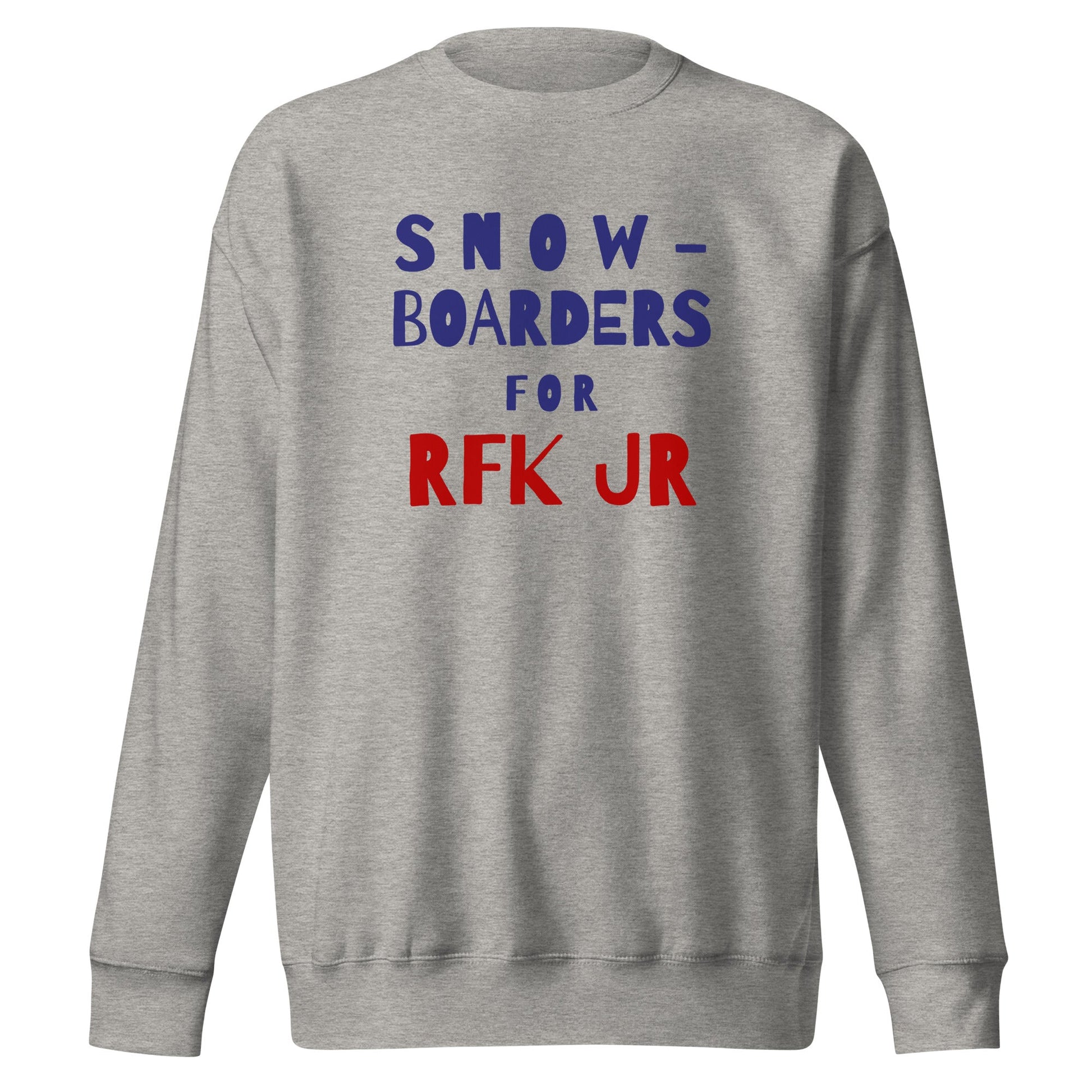 Snowboarders for RFK Jr. Unisex Premium Sweatshirt - TEAM KENNEDY. All rights reserved