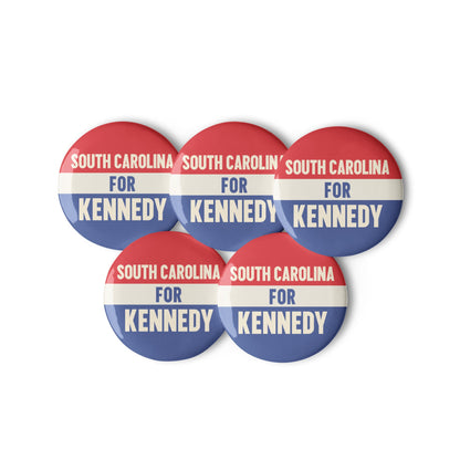 South Carolina for Kennedy (5 Buttons) - TEAM KENNEDY. All rights reserved