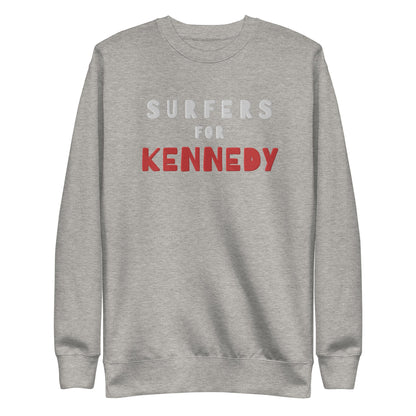 Surfers for Kennedy Embroidered Unisex Premium Sweatshirt - TEAM KENNEDY. All rights reserved