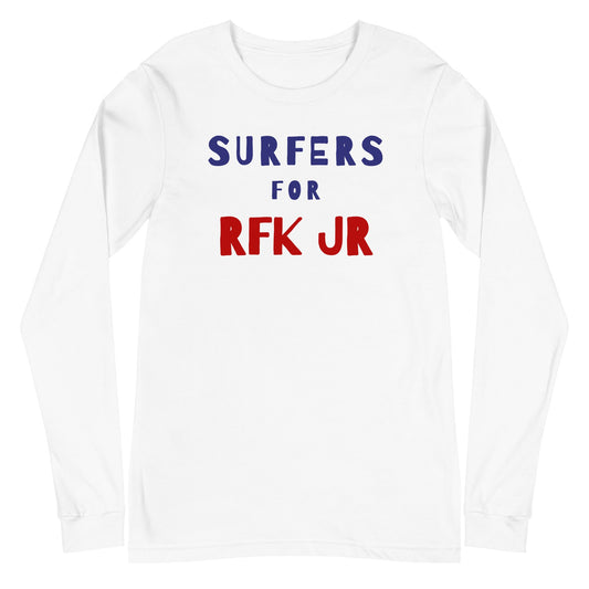 Surfers for RFK Jr Long Sleeve Tee - TEAM KENNEDY. All rights reserved