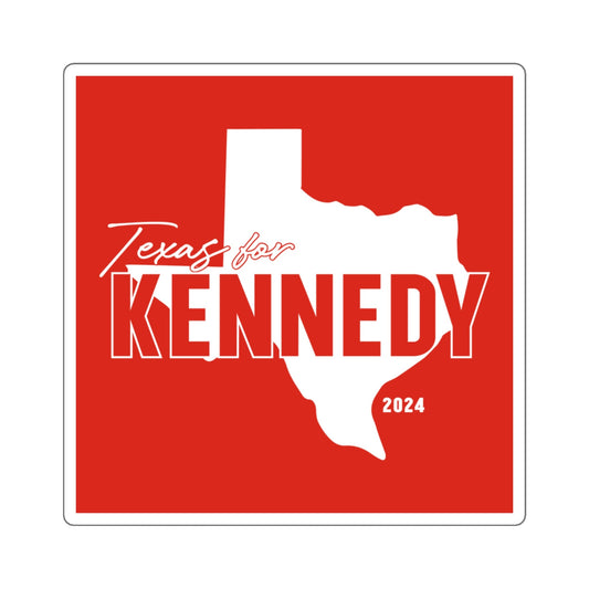 Texas for Kennedy Sticker in Red - TEAM KENNEDY. All rights reserved