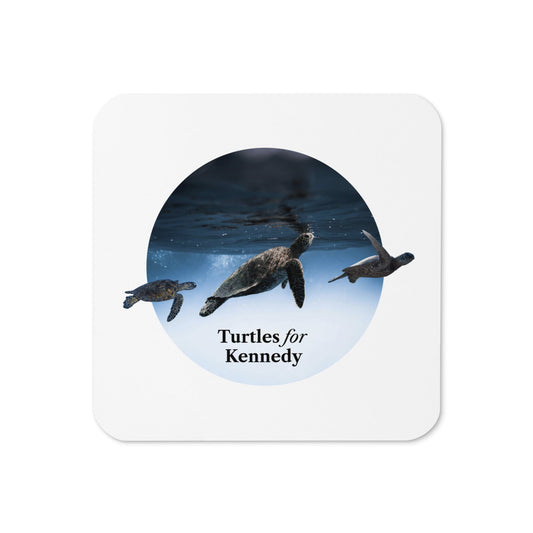 Turtles for Kennedy Cork - Back Drink Coaster - TEAM KENNEDY. All rights reserved