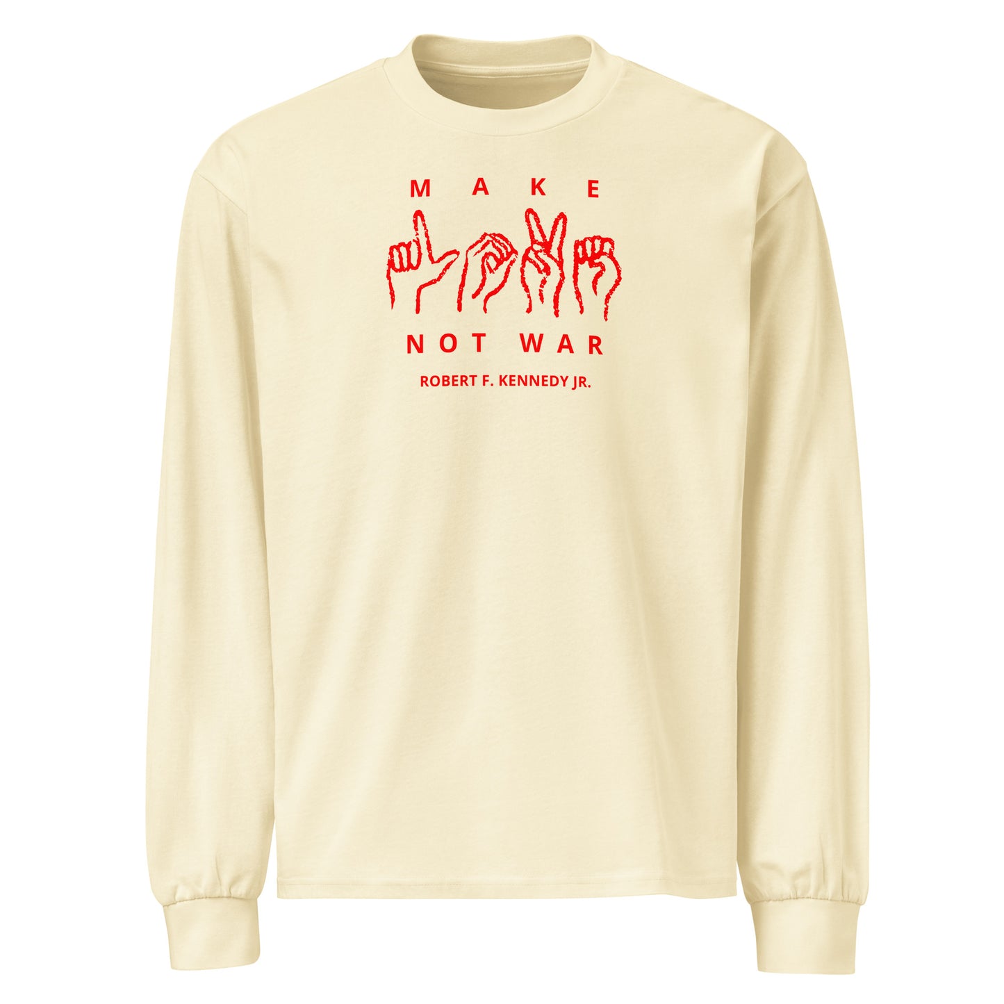 Make Love Not War Premium Heavyweight Long Sleeve Shirt