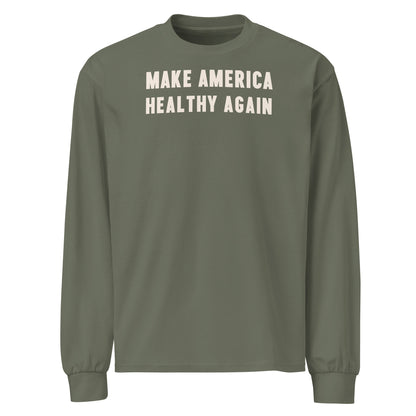 Make America Healthy Again Premium Heavyweight Long Sleeve Tee