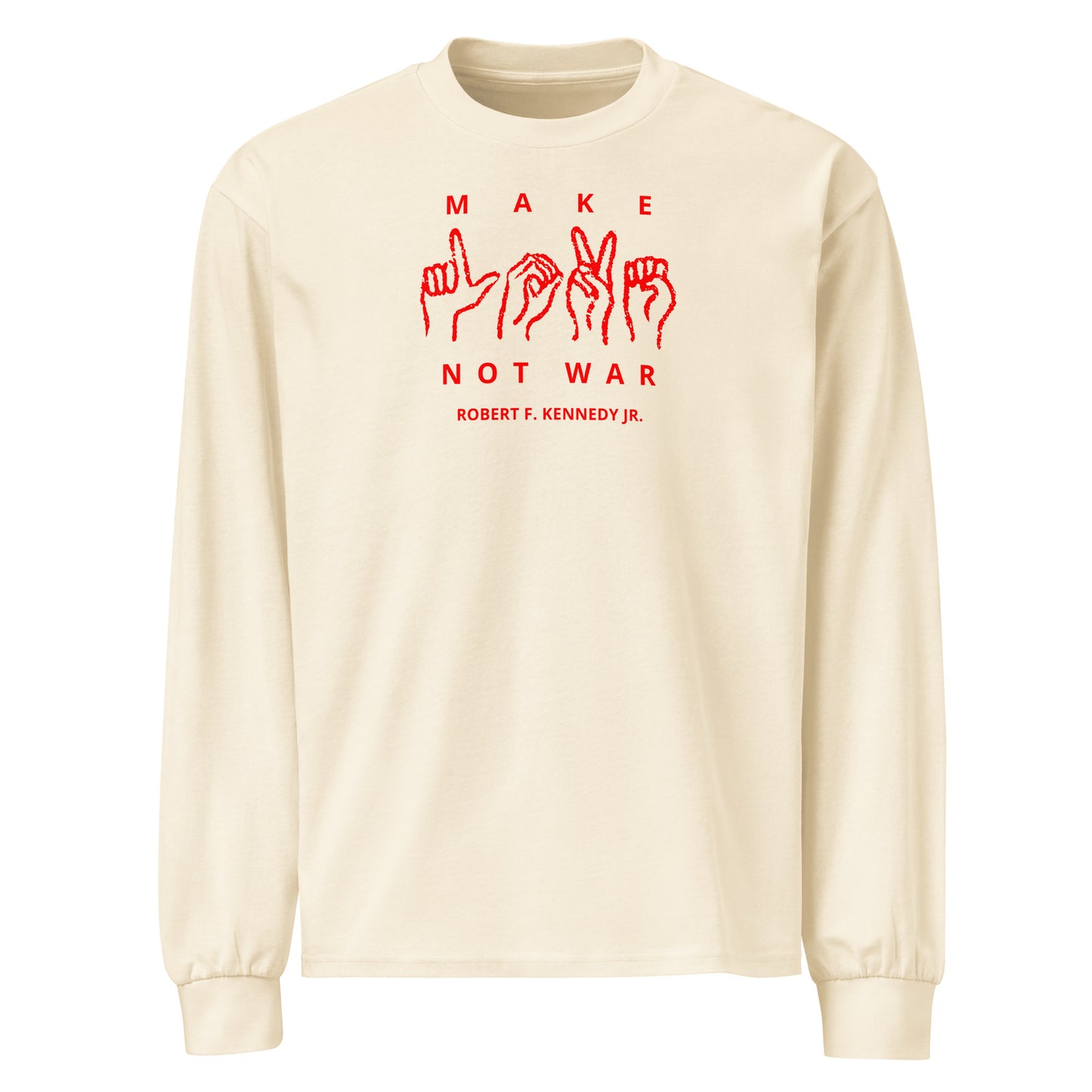 Make Love Not War Premium Heavyweight Long Sleeve Shirt